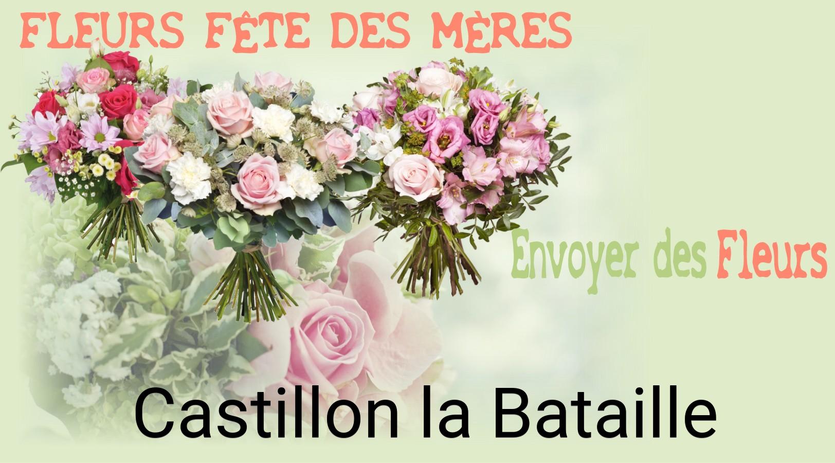 Bouquet de Fête des Mères livré à Castillon-la-Bataille